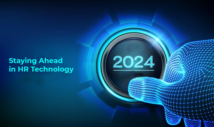 HCM Trends to Watch in 2024 Staying Ahead in HR Technology